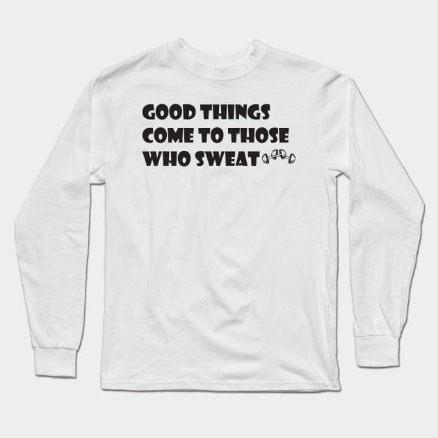 Sweat Long Sleeve T-Shirt by ART-23